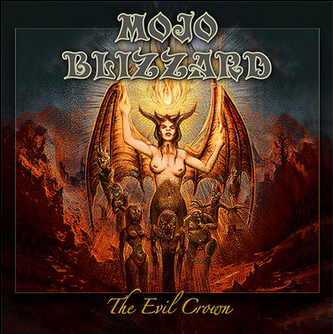 Mojo Blizzard – The Evil Crown (CD)